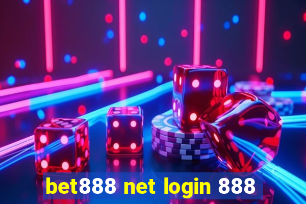 bet888 net login 888